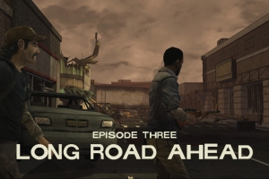Walking Dead: Episode 3 Long Road Ahead, The