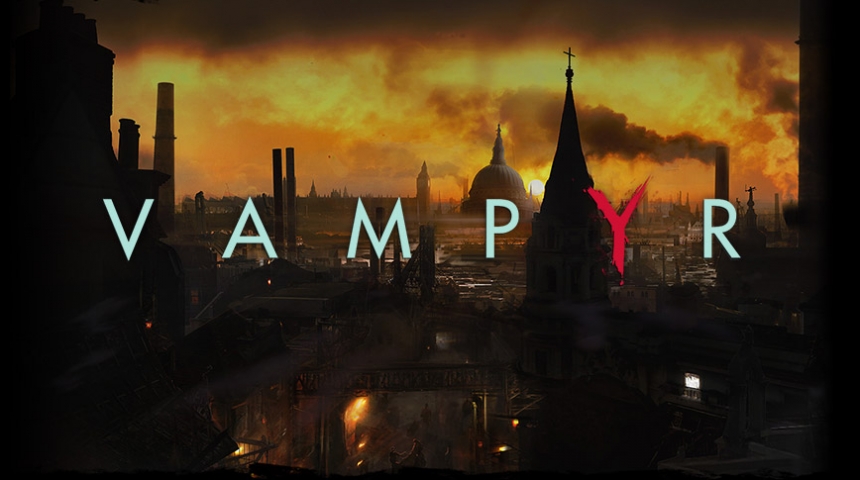 Vampyr от авторов Life is Strange и Rember Me