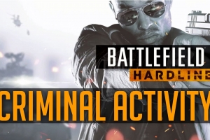 Criminal Activity для PC-версии Battlefield: Hardline